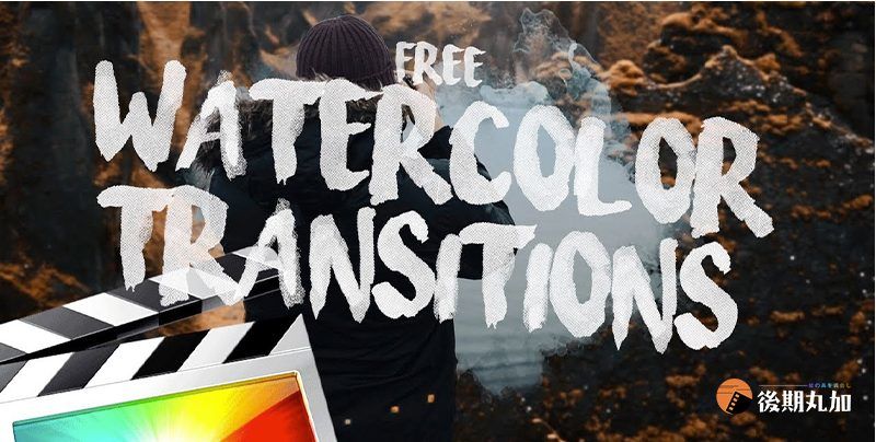 FinalCut水墨溶解散开运动过渡转场Watercolor无缝转场 fcpx插件-HQ07162